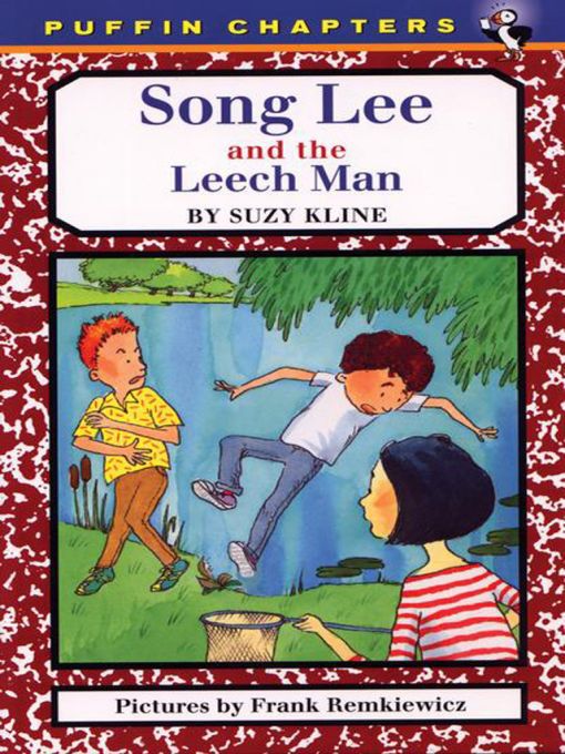 Title details for Song Lee and the Leech Man by Suzy Kline - Wait list
